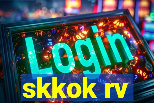 skkok rv